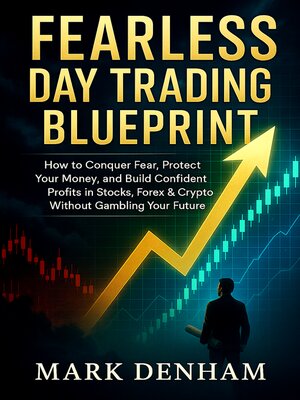 cover image of Fearless Day Trading Blueprint